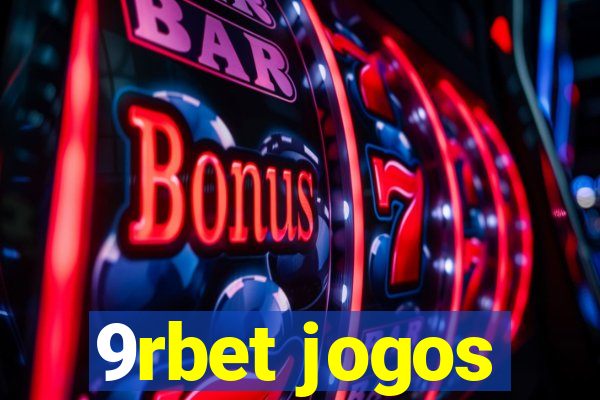 9rbet jogos